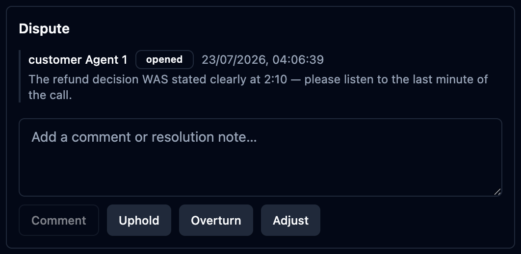 Supervisor dispute panel with the agent's reason and Uphold / Overturn / Adjust
