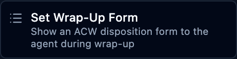 The set wrap-up form block in the palette