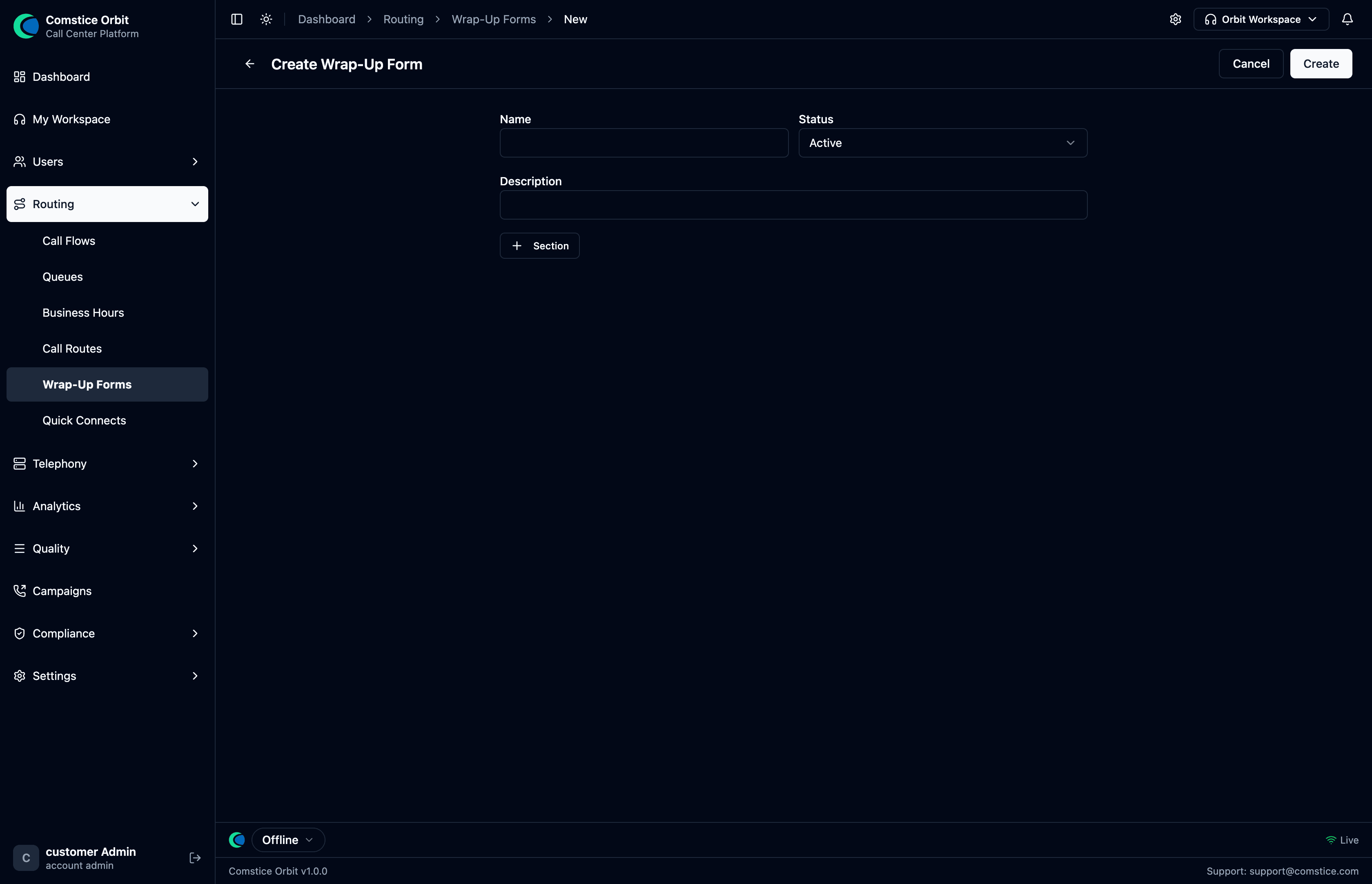 The Create Wrap-Up Form page with disposition list and fields